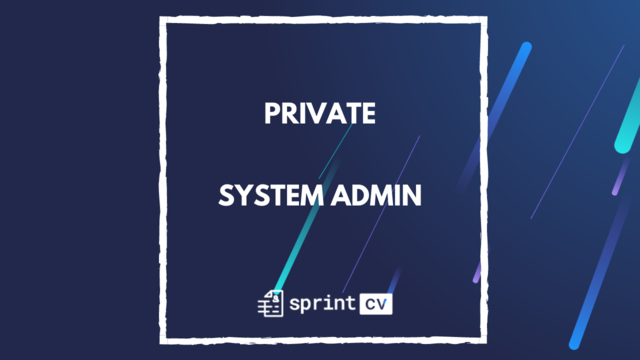 IT Job - Private - System Admin - Sprint CV